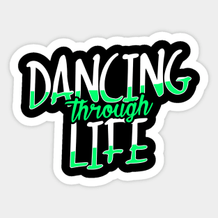 Dancing Through Life Wicked Musical Sticker